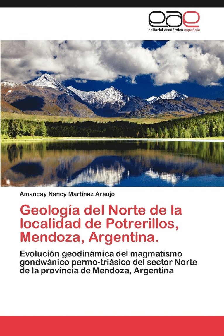 Geologia del Norte de La Localidad de Potrerillos, Mendoza, Argentina. 1