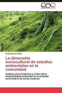 bokomslag La Dimension Sociocultural de Estudios Ambientales En La Comunidad
