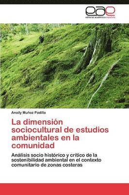 La Dimension Sociocultural de Estudios Ambientales En La Comunidad 1
