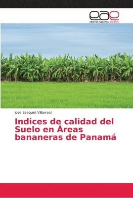 Indices de calidad del Suelo en reas bananeras de Panam 1