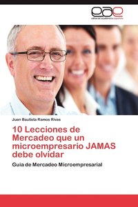 bokomslag 10 Lecciones de Mercadeo Que Un Microempresario Jamas Debe Olvidar