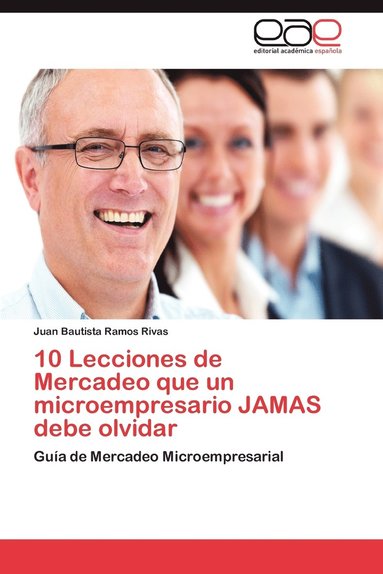 bokomslag 10 Lecciones de Mercadeo Que Un Microempresario Jamas Debe Olvidar