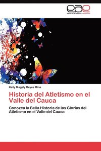 bokomslag Historia del Atletismo En El Valle del Cauca
