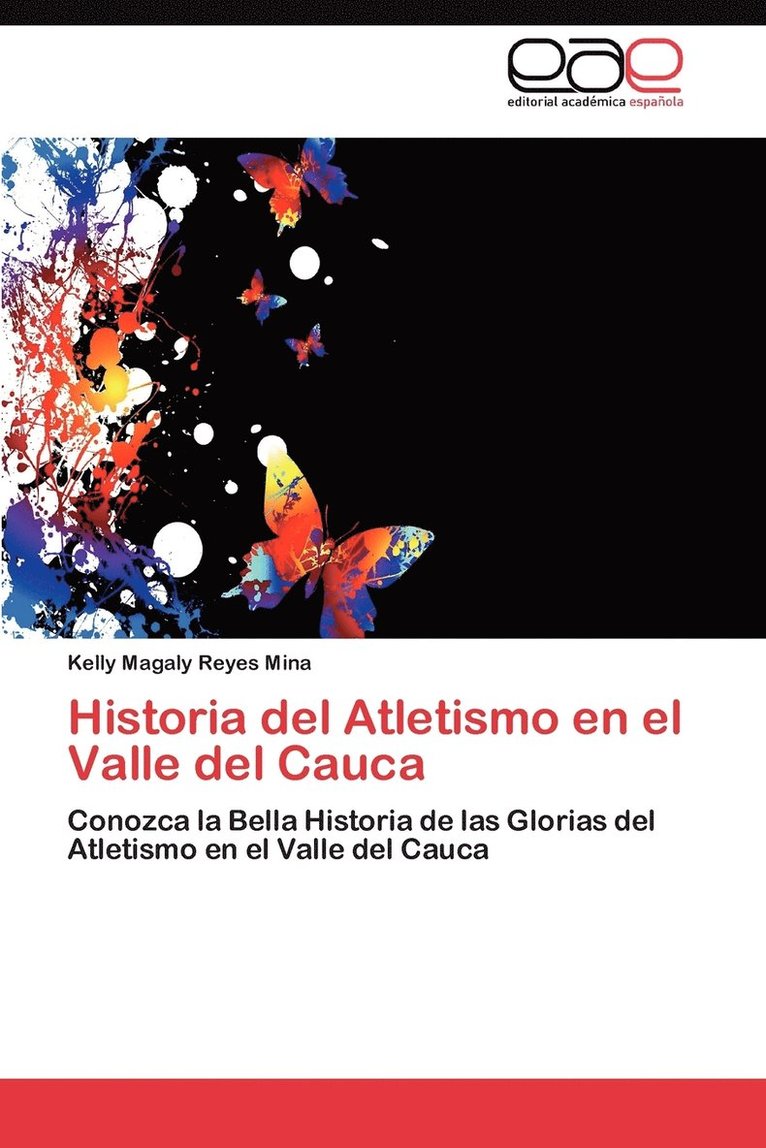 Historia del Atletismo En El Valle del Cauca 1