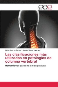 bokomslag Las clasificaciones ms utilizadas en patologas de columna vertebral