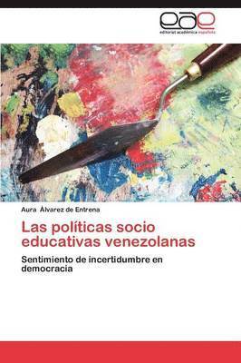 Las Politicas Socio Educativas Venezolanas 1