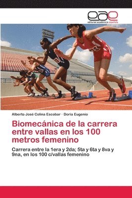 Biomecanica de la carrera entre vallas en los 100 metros femenino 1