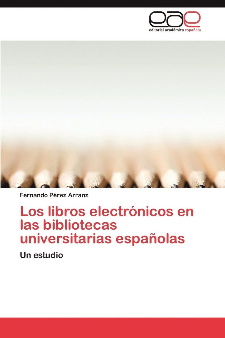 Los Libros Electronicos En Las Bibliotecas Universitarias Espanolas 1