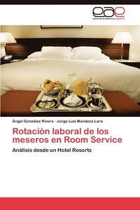 bokomslag Rotacion Laboral de Los Meseros En Room Service