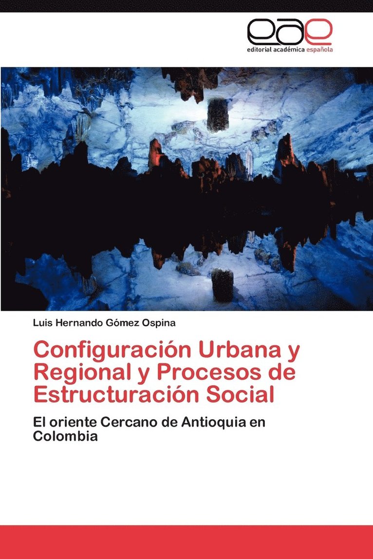 Configuracion Urbana y Regional y Procesos de Estructuracion Social 1