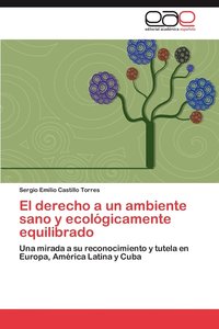 bokomslag El Derecho a Un Ambiente Sano y Ecologicamente Equilibrado