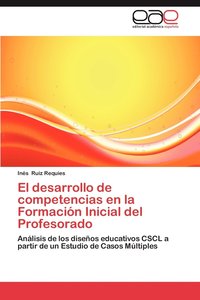 bokomslag El Desarrollo de Competencias En La Formacion Inicial del Profesorado