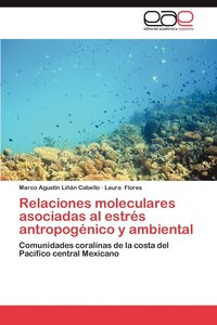 bokomslag Relaciones Moleculares Asociadas Al Estres Antropogenico y Ambiental