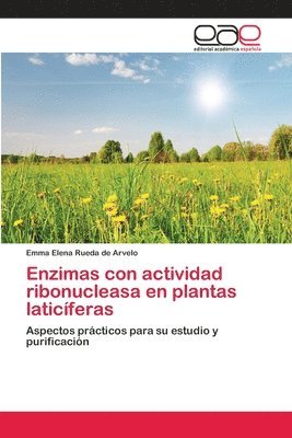 bokomslag Enzimas con actividad ribonucleasa en plantas laticferas