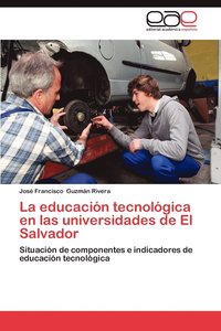 bokomslag La Educacion Tecnologica En Las Universidades de El Salvador
