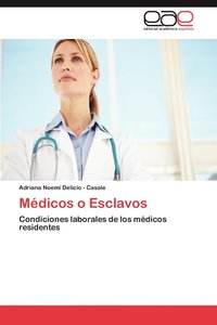 bokomslag Medicos O Esclavos