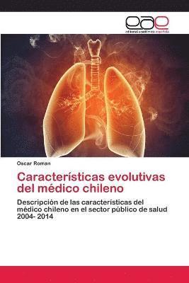 Caractersticas evolutivas del mdico chileno 1