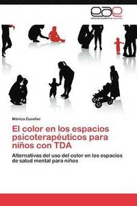 bokomslag El Color En Los Espacios Psicoterapeuticos Para Ninos Con Tda