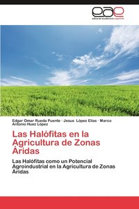 bokomslag Las Halofitas En La Agricultura de Zonas Aridas