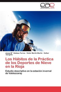 bokomslag Los Habitos de La Practica de Los Deportes de Nieve En La Rioja