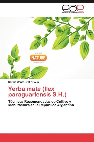 bokomslag Yerba Mate (Ilex Paraguariensis S.H.)