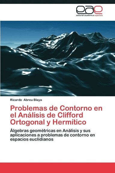 bokomslag Problemas de Contorno En El Analisis de Clifford Ortogonal y Hermitico
