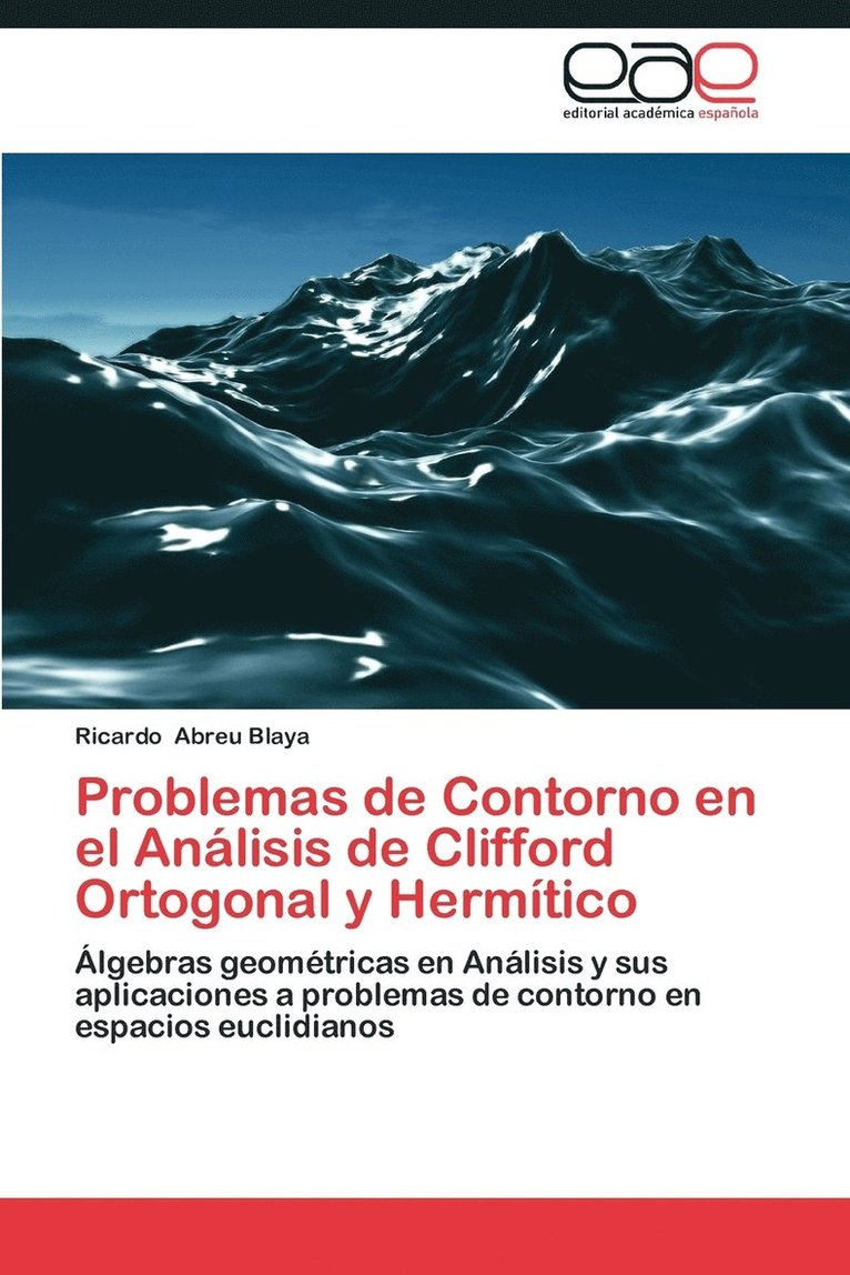 Problemas de Contorno En El Analisis de Clifford Ortogonal y Hermitico 1