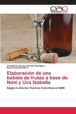 Elaboracin de una bebida de frutas a base de Noni y Uva Isabella 1