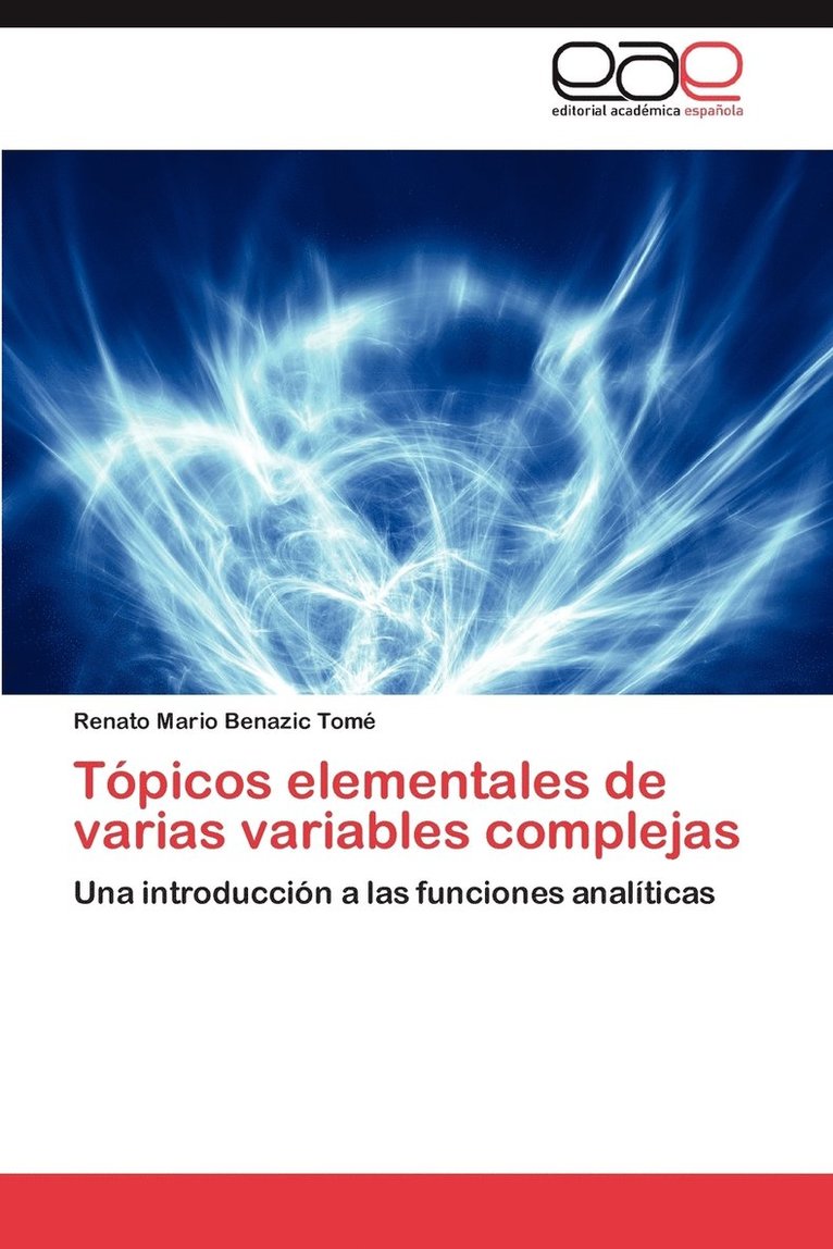 Topicos Elementales de Varias Variables Complejas 1