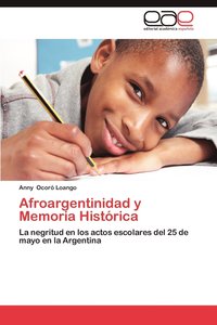 bokomslag Afroargentinidad y Memoria Historica