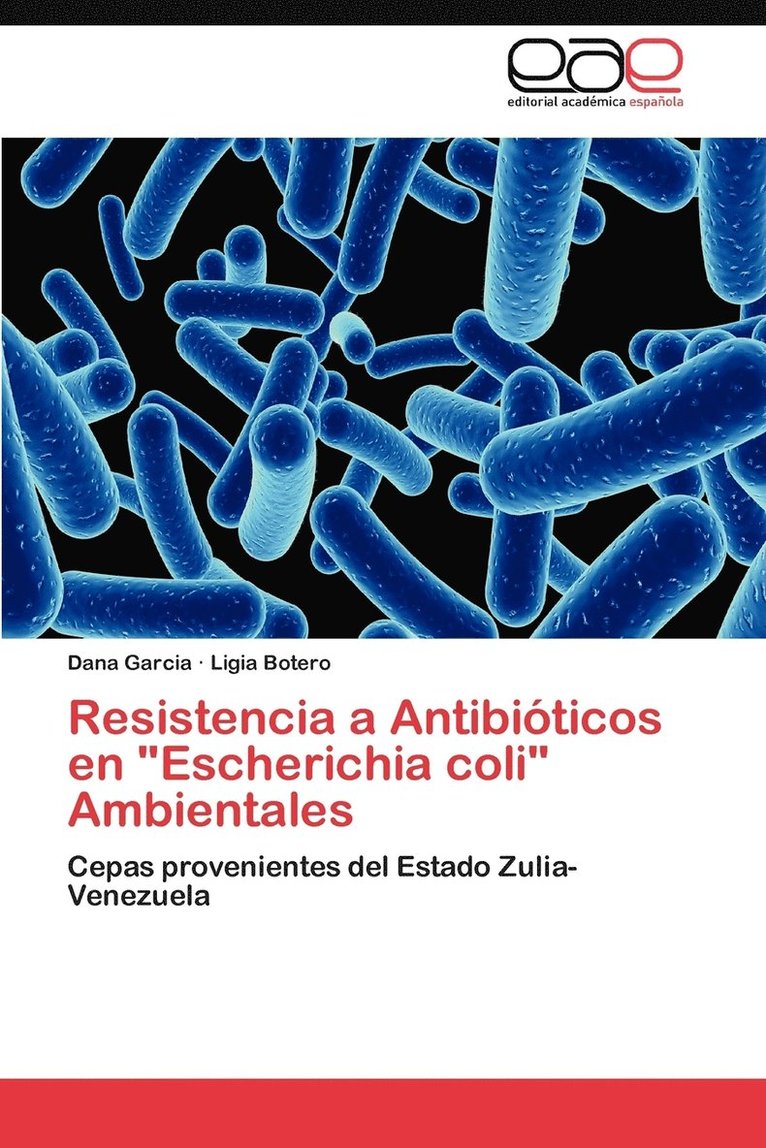 Resistencia a Antibioticos En &quot;Escherichia Coli&quot; Ambientales 1