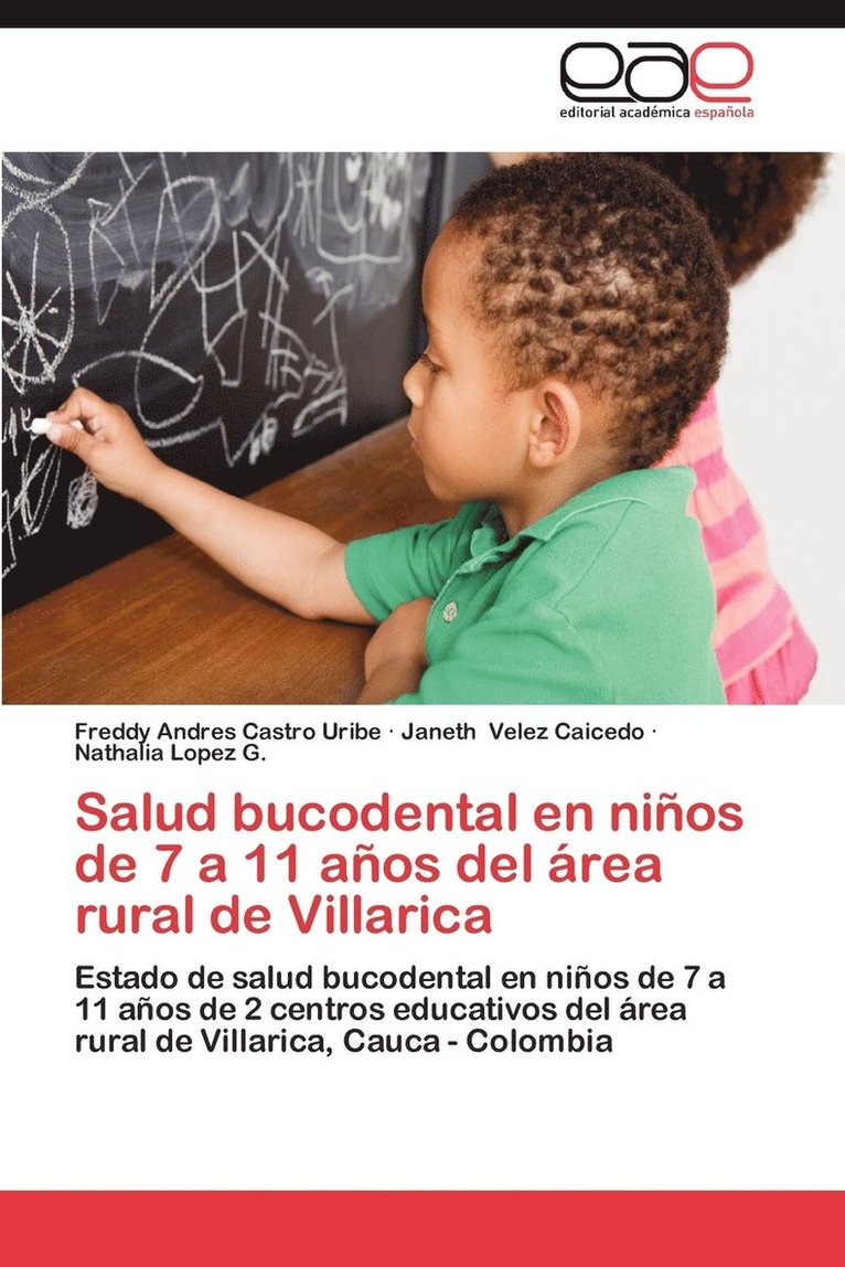 Salud Bucodental En Ninos de 7 a 11 Anos del Area Rural de Villarica 1