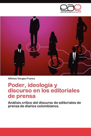bokomslag Poder, Ideologia y Discurso En Los Editoriales de Prensa