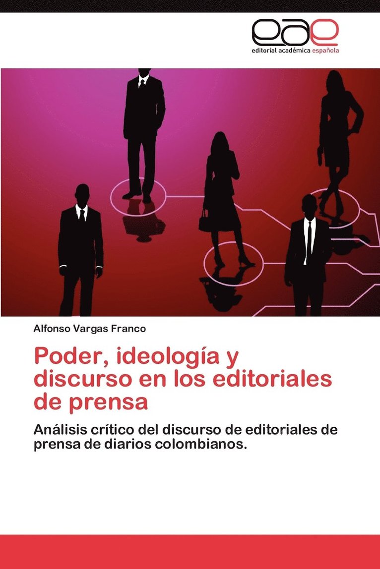 Poder, Ideologia y Discurso En Los Editoriales de Prensa 1
