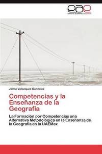 bokomslag Competencias y La Ensenanza de La Geografia