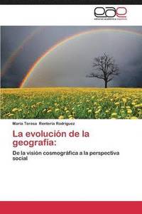 bokomslag La Evolucion de La Geografia
