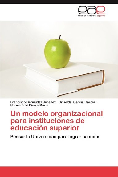 bokomslag Un Modelo Organizacional Para Instituciones de Educacion Superior