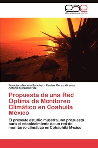 bokomslag Propuesta de Una Red Optima de Monitoreo Climatico En Coahuila Mexico