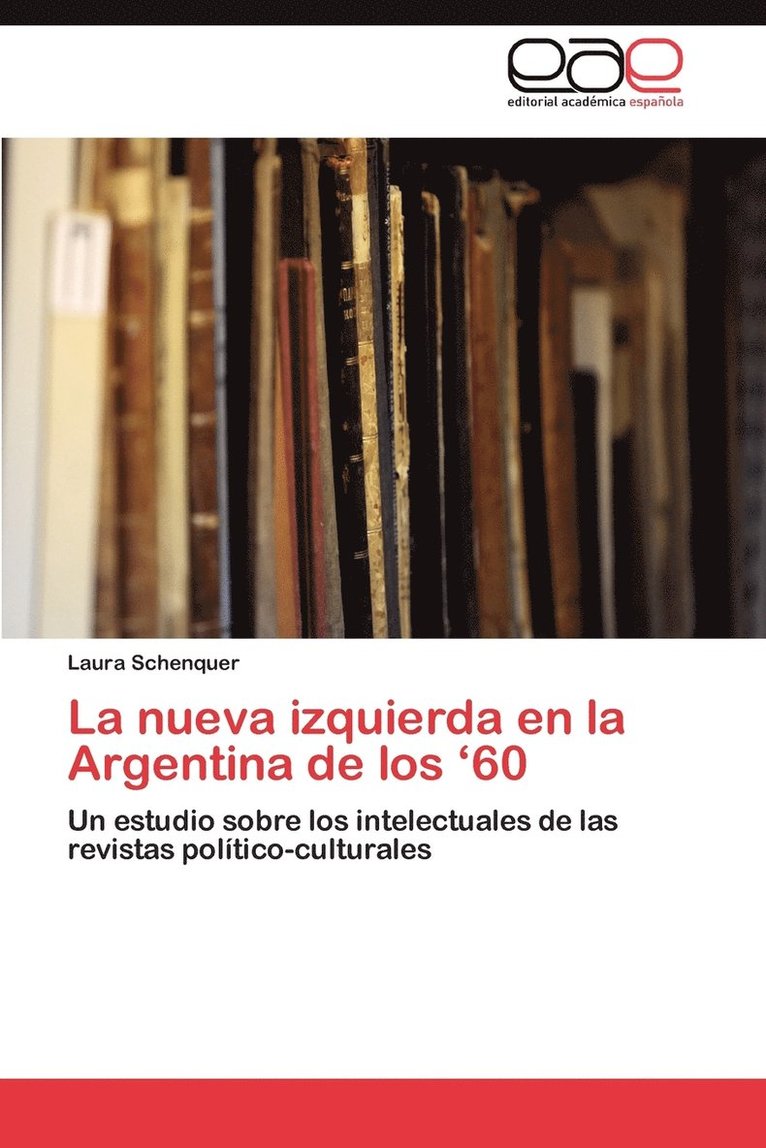 La Nueva Izquierda En La Argentina de Los '60 1