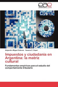 bokomslag Impuestos y Ciudadania En Argentina