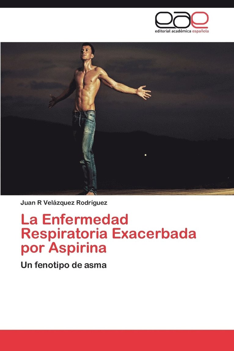 La Enfermedad Respiratoria Exacerbada Por Aspirina 1