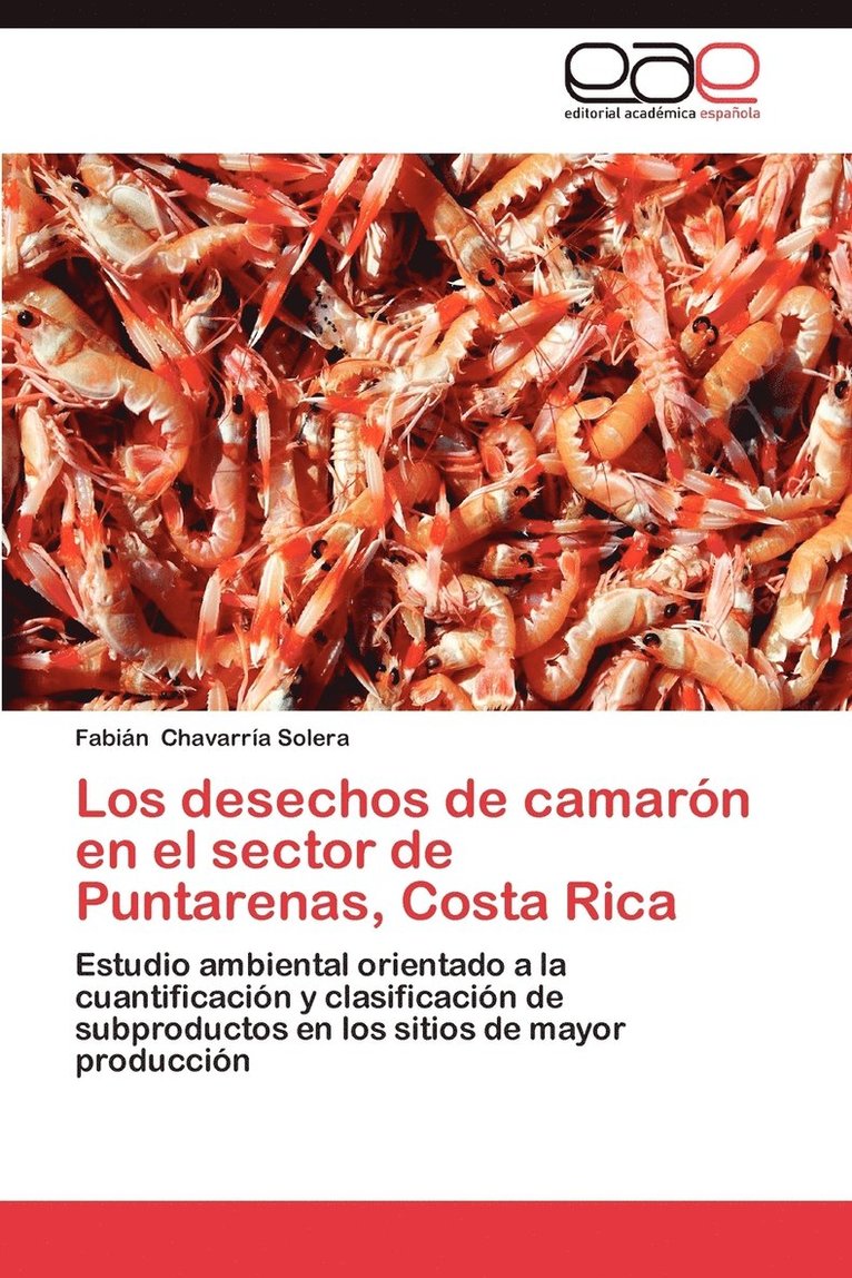 Los Desechos de Camaron En El Sector de Puntarenas, Costa Rica 1