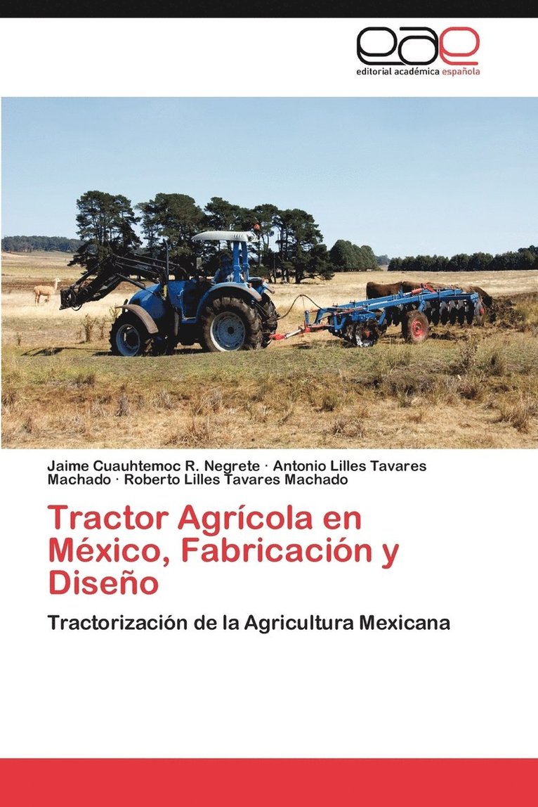 Tractor Agricola En Mexico, Fabricacion y Diseno 1