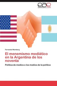 bokomslag El Menemismo Mediatico En La Argentina de Los Noventa