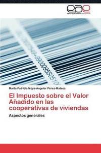 bokomslag El Impuesto Sobre El Valor Anadido En Las Cooperativas de Viviendas