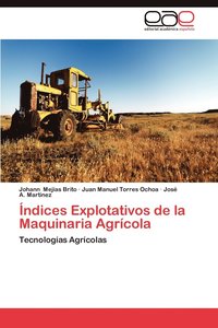 bokomslag Indices Explotativos de La Maquinaria Agricola