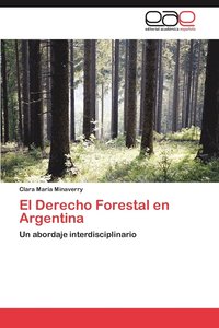 bokomslag El Derecho Forestal En Argentina