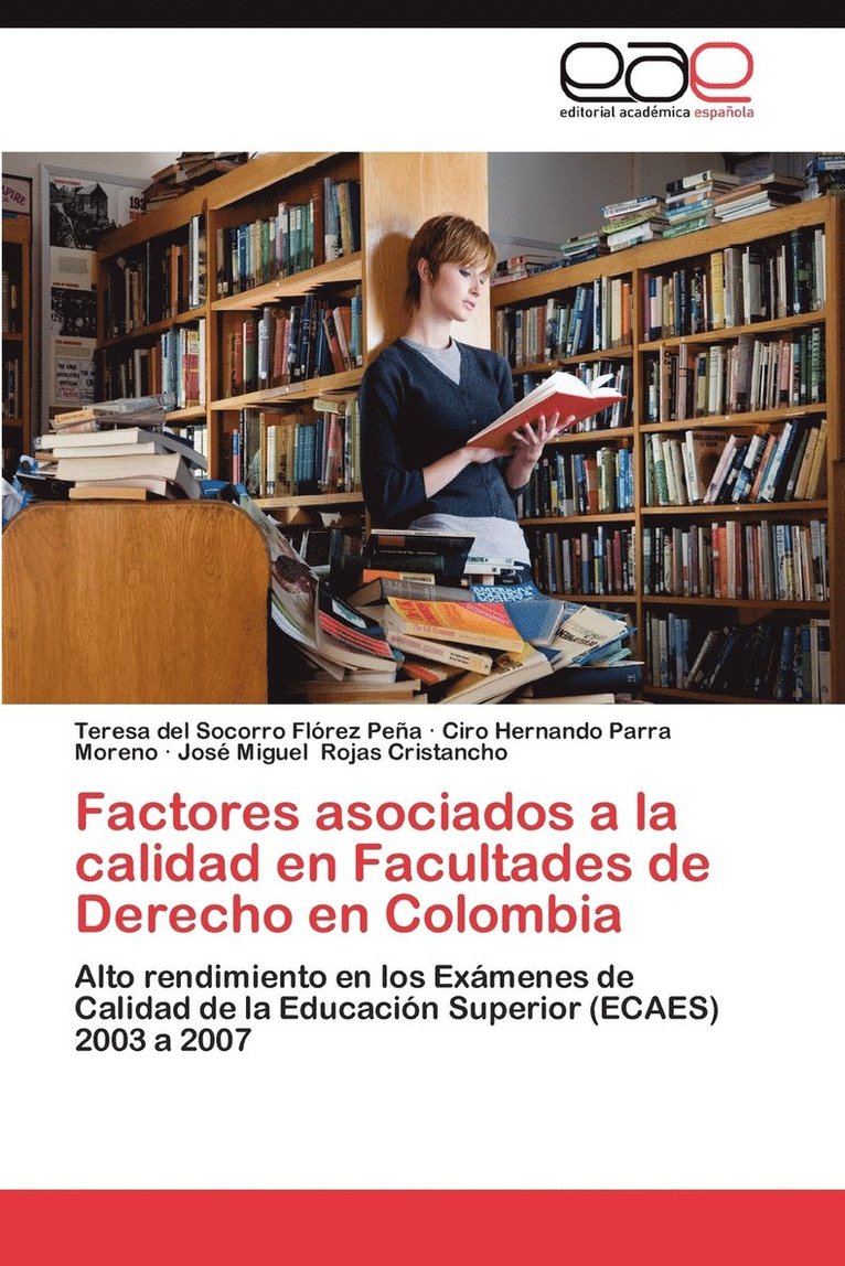 Factores Asociados a la Calidad En Facultades de Derecho En Colombia 1