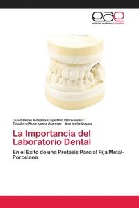 bokomslag La Importancia del Laboratorio Dental