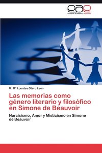 bokomslag Las Memorias Como Genero Literario y Filosofico En Simone de Beauvoir